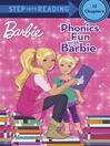 Click here to view title details for Phonics Fun with Barbie by Jennifer Liberts Weinberg