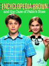 Click here to view title details for Encyclopedia Brown and the Case of Pablos Nose by Donald J. Sobol