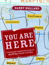 You Are Here