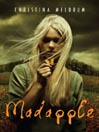 Click here to view title details for Madapple by Christina Meldrum