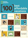 Click here to view title details for The 100 Best Affordable Vacations by Jane Wooldridge