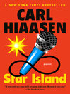 Click here to view title details for Star Island by Carl Hiaasen