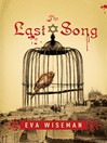 Click here to view title details for The Last Song by Eva Wiseman
