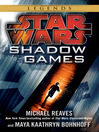 Shadow Games by Michael Reaves