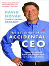 The Education of an Accidental CEO