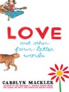Love and Other Four-Letter Words
