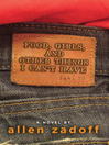 Click here to view title details for Food, Girls, and Other Things I Can't Have by Allen Zadoff