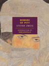 Click here to view title details for Beware of Pity by Stefan Zweig