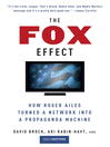 Click here to view title details for The Fox Effect by David Brock