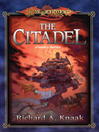 Click here to view title details for The Citadel by Richard Knaak