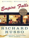 Click here to view title details for Empire Falls by Richard Russo