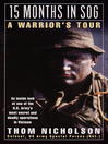 Click here to view title details for 15 Months in SOG by Thom Nicholson