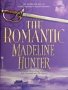 The Romantic By Madeline Hunter The Romantic By Madeline Hunter