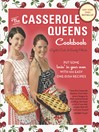 The Casserole Queens Cookbook