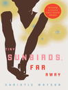 Click here to view title details for Tiny Sunbirds, Far Away by Christie Watson