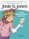 Junie B. Jones Loves Handsome Warren