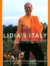Click here to view title details for Lidia's Italy by Lidia Matticchio Bastianich