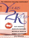 Yours 2 Keep Yours 2 Keep