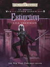 Extinction: R. A. Salvatore's War of the Spider Queen Series, Book 4