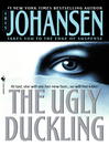 Click here to view title details for The Ugly Duckling by Iris Johansen