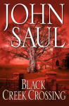 Click here to view title details for Black Creek Crossing by John Saul