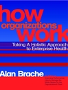 How Organizations Work