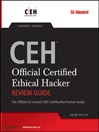 CEH<sup>TM</sup>: Official Certified Ethical Hacker Review Guide