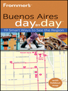 Frommer's Buenos Aires Day by Day