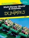 Walt Disney World & Orlando For Dummies 2007