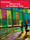 Click here to view title details for Frommer's Montreal and Quebec City by Patricia Gajo