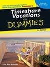 Timeshare Vacations For Dummies: Dummies Travel Series, Book 25
