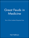 Great Feuds in Medicine