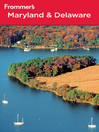 Frommer's Maryland and Delaware