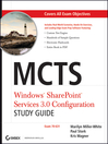 MCTS Windows SharePoint Services 3.0 Configuration Study Guide
