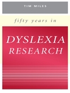 Fifty Years in Dyslexia Research