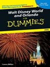 Walt Disney World and Orlando For Dummies 2006