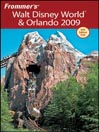 Frommer's® Walt Disney World and Orlando 2009