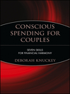 Conscious Spending for Couples: Seven Skills for Financial Harmony