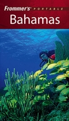 Frommer's Portable Bahamas: Frommer's Portable Series, Book 68