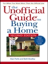 The Unofficial Guide to Buying a Home By Alan Perlis