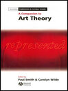 Click here to view title details for A Companion to Art Theory by Paul Smith