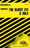CliffsNotes on Morrison's The Bluest Eye & Sula