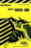 CliffsNotes on Wright's Native Son