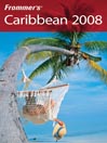 Frommer's Caribbean 2008