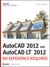 Click here to view title details for AutoCAD 2012 and AutoCAD LT 2012 by Donnie Gladfelter