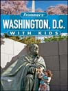 Frommer's Washington D.C. with Kids