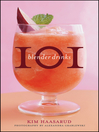 Click here to view title details for 101 Blender Drinks by Kim Haasarud