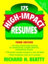 175 High-Impact Resumes By Richard H. Beatty