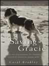 Click here to view title details for Saving Gracie by Carol Bradley