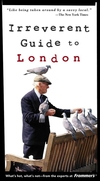 Frommer's Irreverent Guide to London By Donald Olson